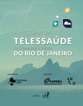 A História da Telessaúdeda Cidade para o Estado do Rio de Janeiro
