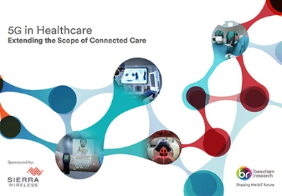 5G in Healthcare Extending the Scope of Connected Care