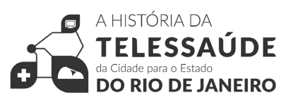 A História da Telessaúde da Cidade para o Estado do Rio de Janeiro